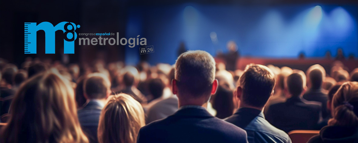 El Congreso Español de Metrología vuelve en 2026: un punto de encuentro imprescindible para el sector
